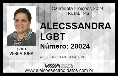 Candidato ALECSSANDRA LGBT 2024 - FRUTAL - Eleições