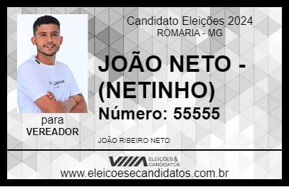 Candidato JOÃO NETO - (NETINHO) 2024 - ROMARIA - Eleições