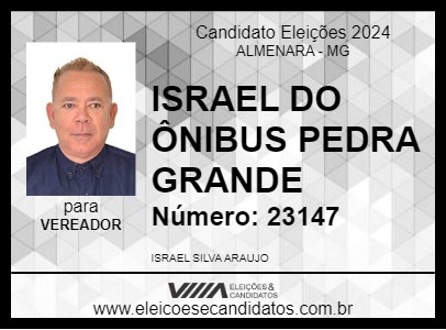 Candidato ISRAEL DO ÔNIBUS PEDRA GRANDE 2024 - ALMENARA - Eleições