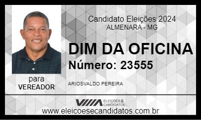 Candidato DIM DA OFICINA 2024 - ALMENARA - Eleições