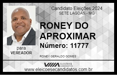 Candidato RONEY DO APROXIMAR 2024 - SETE LAGOAS - Eleições