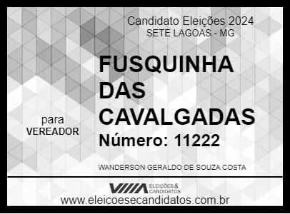 Candidato FUSQUINHA DAS CAVALGADAS 2024 - SETE LAGOAS - Eleições