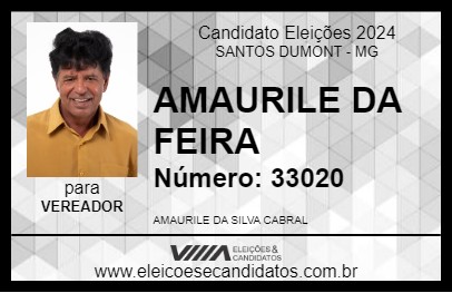 Candidato AMAURILE DA FEIRA 2024 - SANTOS DUMONT - Eleições