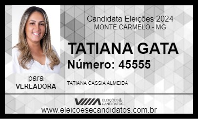 Candidato TATIANA GATA 2024 - MONTE CARMELO - Eleições