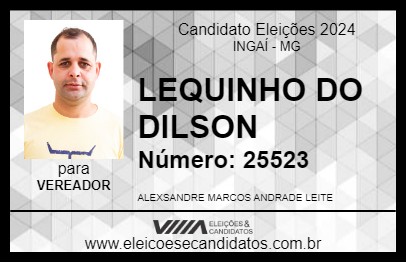 Candidato LEQUINHO DO DILSON 2024 - INGAÍ - Eleições