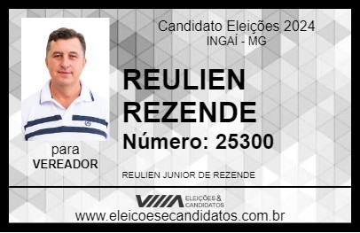 Candidato REULIEN REZENDE 2024 - INGAÍ - Eleições