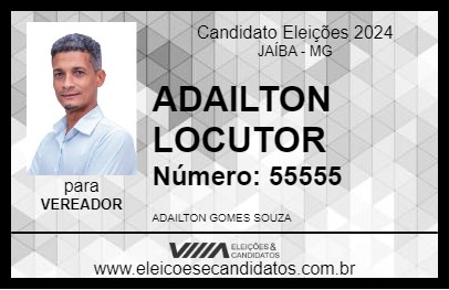 Candidato ADAILTON LOCUTOR 2024 - JAÍBA - Eleições