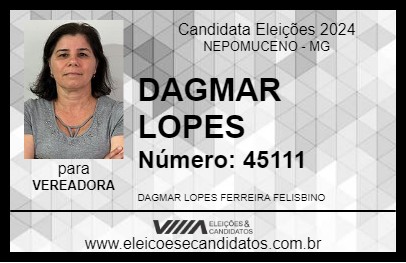 Candidato DAGMAR LOPES 2024 - NEPOMUCENO - Eleições