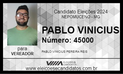 Candidato PABLO VINICIUS 2024 - NEPOMUCENO - Eleições