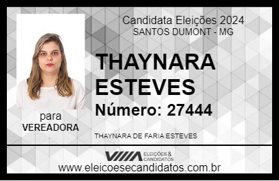 Candidato THAYNARA ESTEVES 2024 - SANTOS DUMONT - Eleições