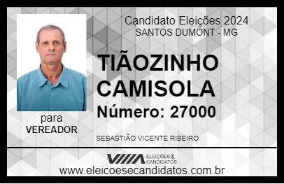 Candidato TIÃOZINHO CAMISOLA 2024 - SANTOS DUMONT - Eleições