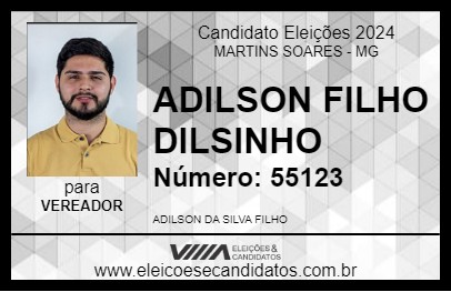 Candidato ADILSON FILHO      DILSINHO 2024 - MARTINS SOARES - Eleições