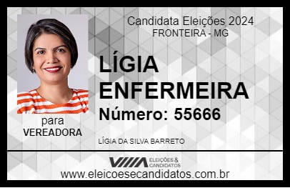 Candidato LÍGIA ENFERMEIRA 2024 - FRONTEIRA - Eleições