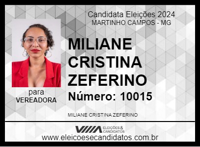 Candidato MILIANE CRISTINA ZEFERINO 2024 - MARTINHO CAMPOS - Eleições