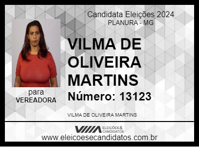 Candidato VILMA DE OLIVEIRA MARTINS  2024 - PLANURA - Eleições