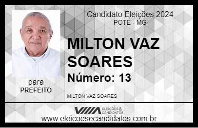 Candidato MILTON VAZ SOARES 2024 - POTÉ - Eleições