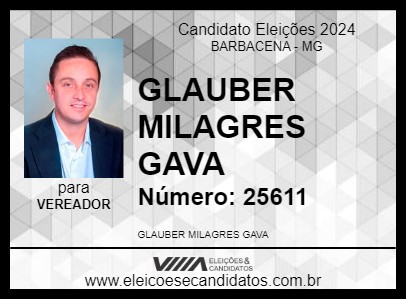 Candidato GLAUBER MILAGRES GAVA 2024 - BARBACENA - Eleições