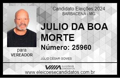 Candidato JULIO DA BOA MORTE 2024 - BARBACENA - Eleições