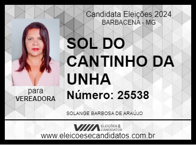 Candidato SOL DO CANTINHO DA UNHA 2024 - BARBACENA - Eleições