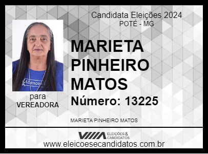 Candidato MARIETA PINHEIRO MATOS 2024 - POTÉ - Eleições