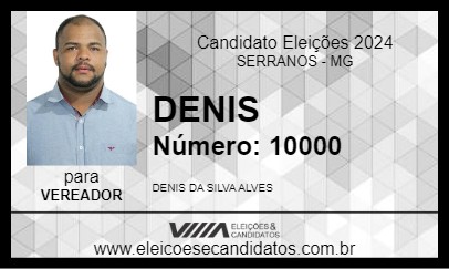 Candidato DENIS 2024 - SERRANOS - Eleições