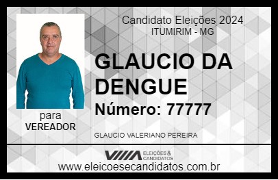 Candidato GLAUCIO DA DENGUE 2024 - ITUMIRIM - Eleições