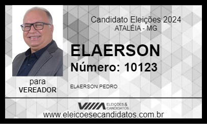 Candidato ELAERSON 2024 - ATALÉIA - Eleições