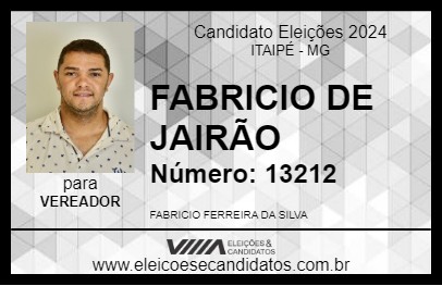 Candidato FABRICIO DE JAIRÃO 2024 - ITAIPÉ - Eleições