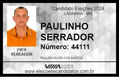 Candidato PAULINHO SERRADOR 2024 - LADAINHA - Eleições