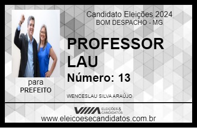 Candidato PROFESSOR LAU 2024 - BOM DESPACHO - Eleições