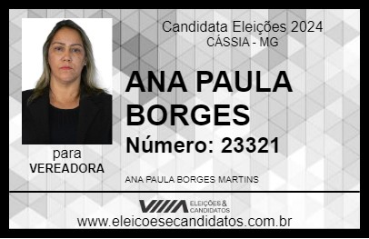 Candidato ANA PAULA BORGES 2024 - CÁSSIA - Eleições