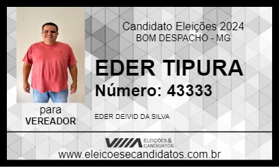 Candidato EDER TIPURA 2024 - BOM DESPACHO - Eleições