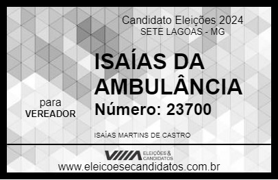 Candidato ISAÍAS DA AMBULÂNCIA 2024 - SETE LAGOAS - Eleições