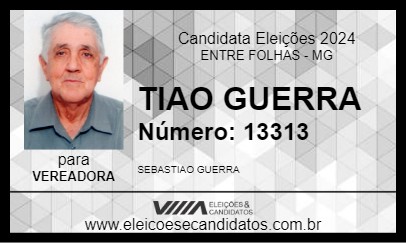 Candidato TIAO GUERRA 2024 - ENTRE FOLHAS - Eleições