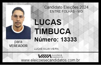 Candidato LUCAS TIMBUCA 2024 - ENTRE FOLHAS - Eleições