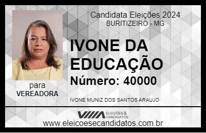 Candidato IVONE DA EDUCAÇÃO 2024 - BURITIZEIRO - Eleições