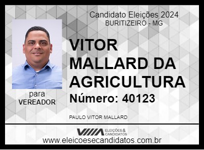 Candidato VITOR MALLARD DA AGRICULTURA 2024 - BURITIZEIRO - Eleições