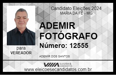 Candidato ADEMIR FOTÓGRAFO 2024 - MARIA DA FÉ - Eleições