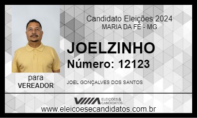 Candidato JOELZINHO 2024 - MARIA DA FÉ - Eleições