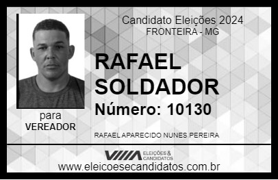 Candidato RAFAEL SOLDADOR 2024 - FRONTEIRA - Eleições