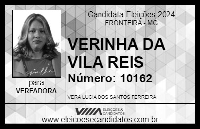 Candidato VERINHA DA VILA REIS 2024 - FRONTEIRA - Eleições