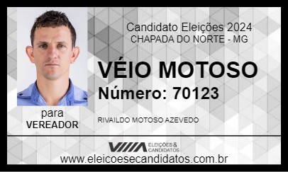 Candidato VÉIO MOTOSO 2024 - CHAPADA DO NORTE - Eleições