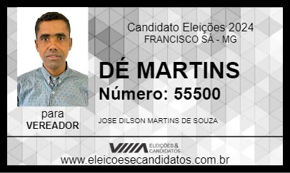 Candidato DÉ MARTINS 2024 - FRANCISCO SÁ - Eleições