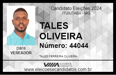 Candidato TALES OLIVEIRA 2024 - ITUIUTABA - Eleições