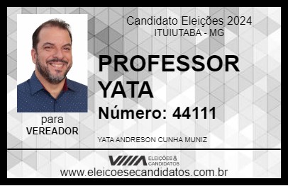 Candidato PROFESSOR YATA 2024 - ITUIUTABA - Eleições