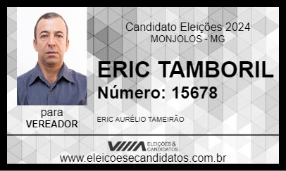 Candidato ERIC TAMBORIL 2024 - MONJOLOS - Eleições