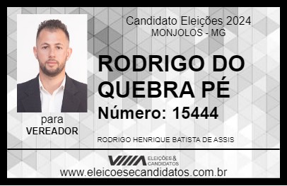 Candidato RODRIGO DO QUEBRA PÉ 2024 - MONJOLOS - Eleições