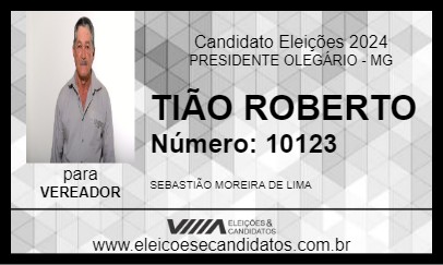 Candidato TIÃO ROBERTO 2024 - PRESIDENTE OLEGÁRIO - Eleições