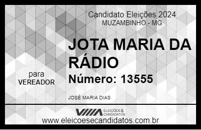 Candidato JOTA MARIA DA RÁDIO 2024 - MUZAMBINHO - Eleições