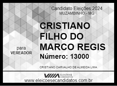 Candidato CRISTIANO FILHO DO MARCO REGIS 2024 - MUZAMBINHO - Eleições